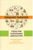 Organic Farming Tools For Sustainable Agriculture