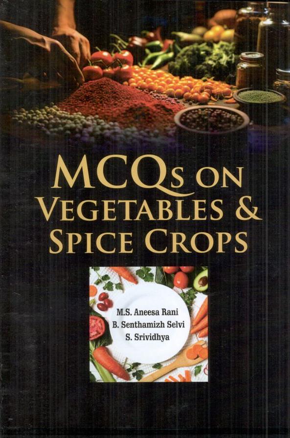MCQs on Vegetables and Spice Crops