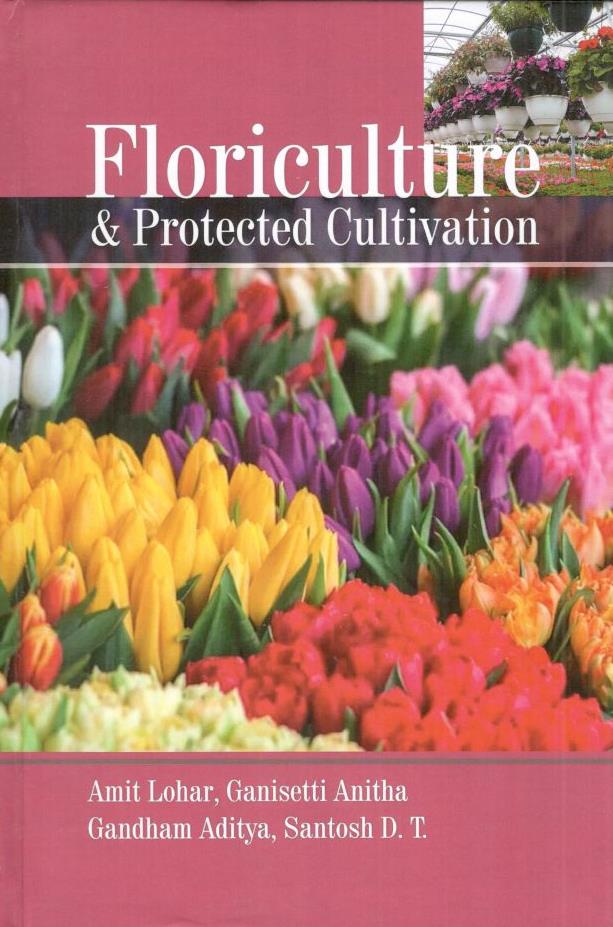 Floriculture and Protected Cultivation