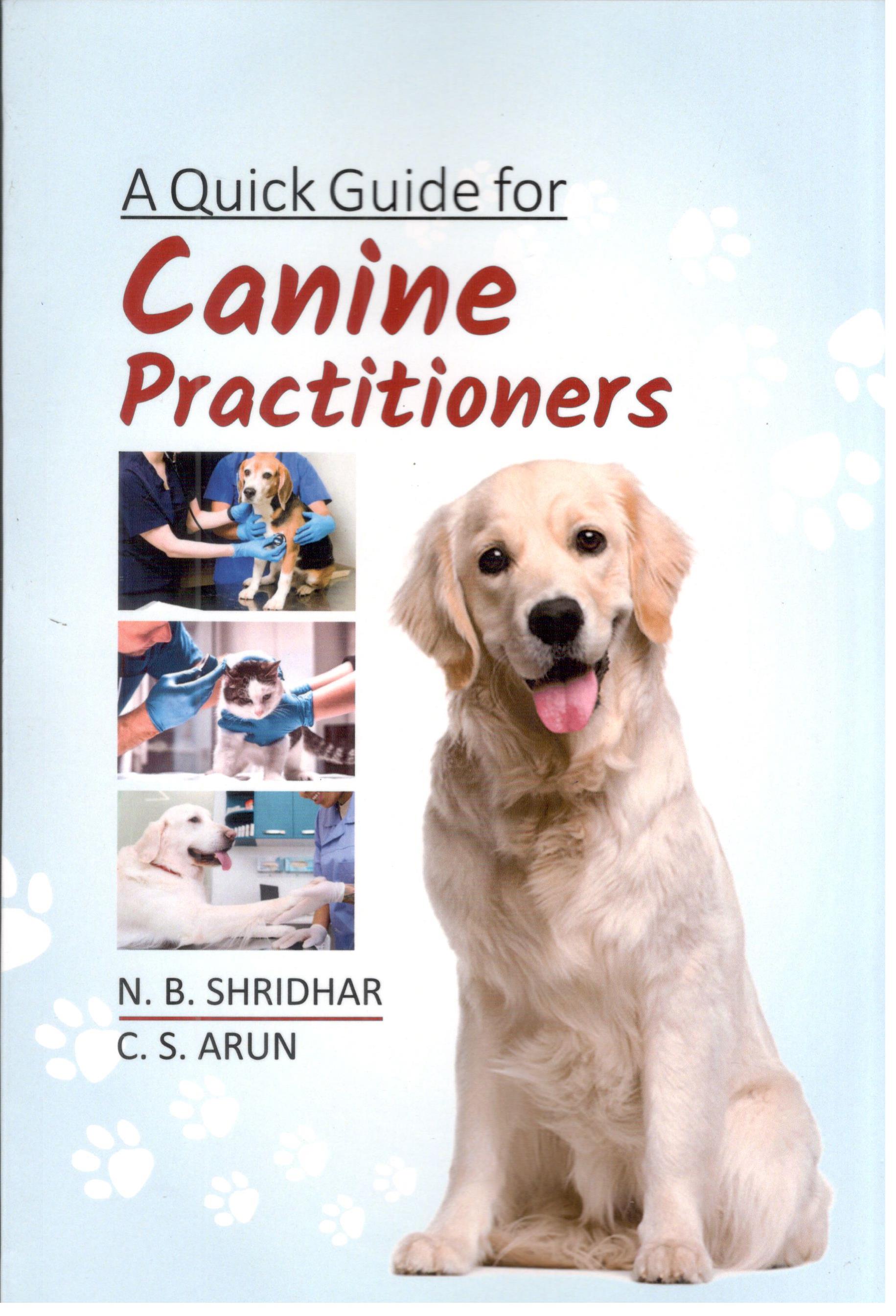A Quick Guide for Canine Practitioners