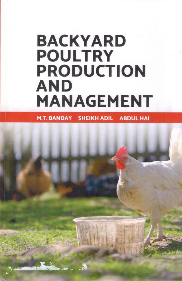 Backyard Poultry Production And Management