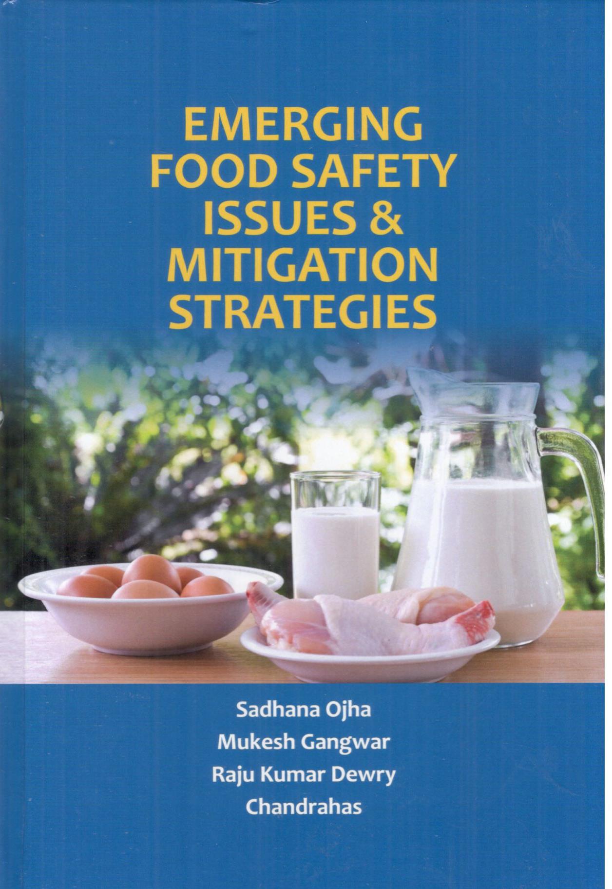 Emerging Food Safety Issues  and Mitigation Strategies