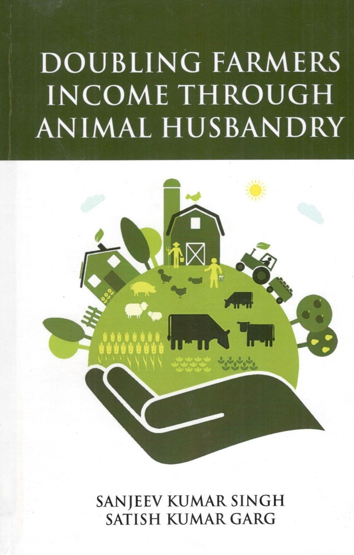 Doubling Farmers Income Through Animal Husbandry