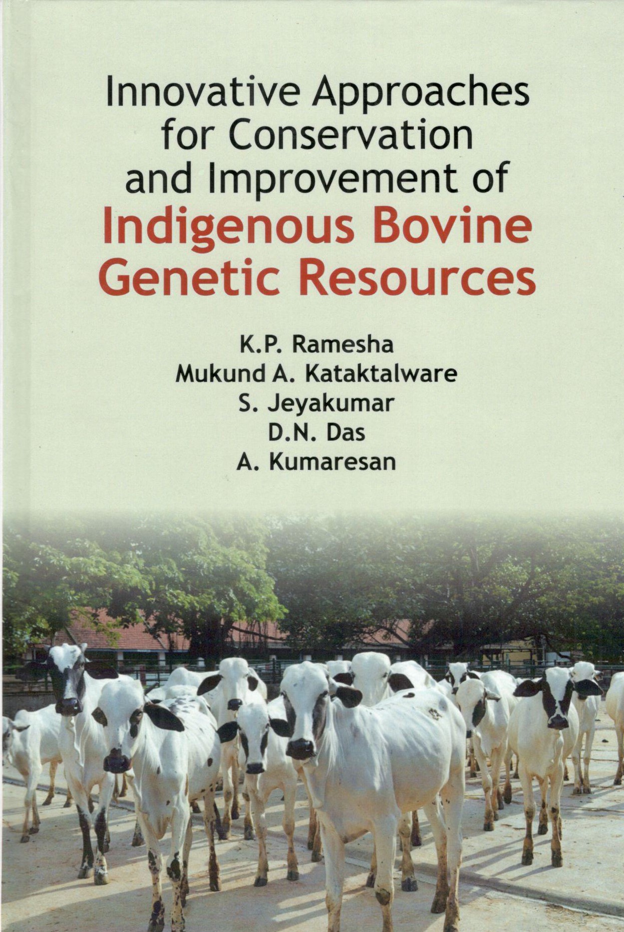Innovative Approaches for Conservation & Improvement of Indigenous Bovine  Genetic Resources