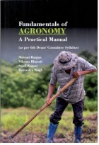 Fundamentals of Agronomy:   A Practical Manual (as per 6th Deans' Committee Syllabus)