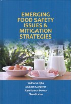 Emerging Food Safety Issues  and Mitigation Strategies
