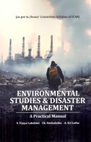 Environmental Studies & Disaster Management A Practical Manual