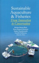 Sustainable Aquaculture & Fisheries From Innovation to Conservation