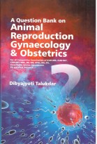 A Question Bank on Animal Reproduction Gynaecology & Obstetrics