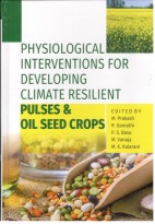 Physiological Interventions for Developing Climate Resilient Pulses & Oil seed Crops