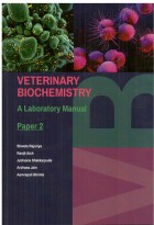 Veterinary Biochemistry A Laboratory Manual Paper 2