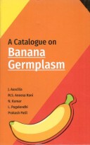A Catalogue on Banana Germplasm